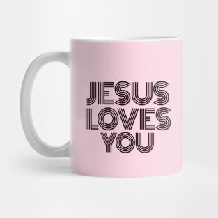 Jesus Loves You | Christian Mug